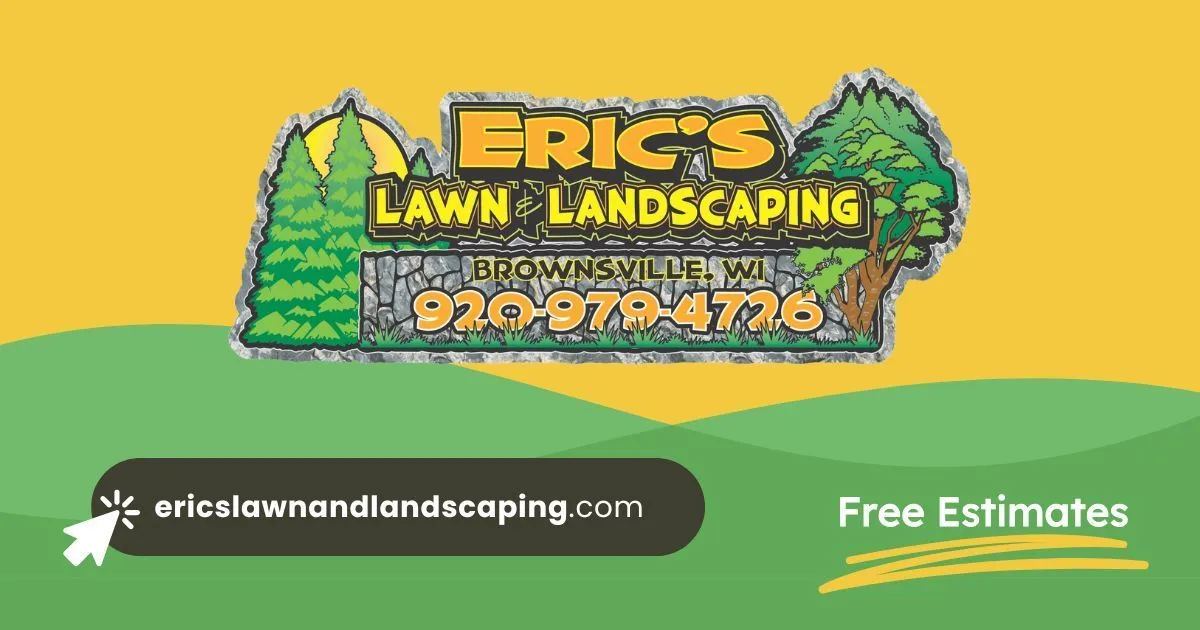 Eric's Lawn & Landscaping in Brownsville, WI